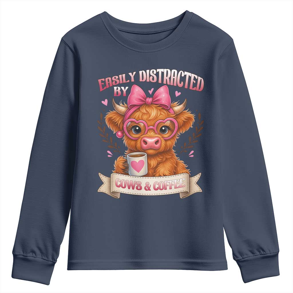 Easily Distracted By Cow And Coffee Youth Sweatshirt Funny Highland Cow TS12 Navy Print Your Wear