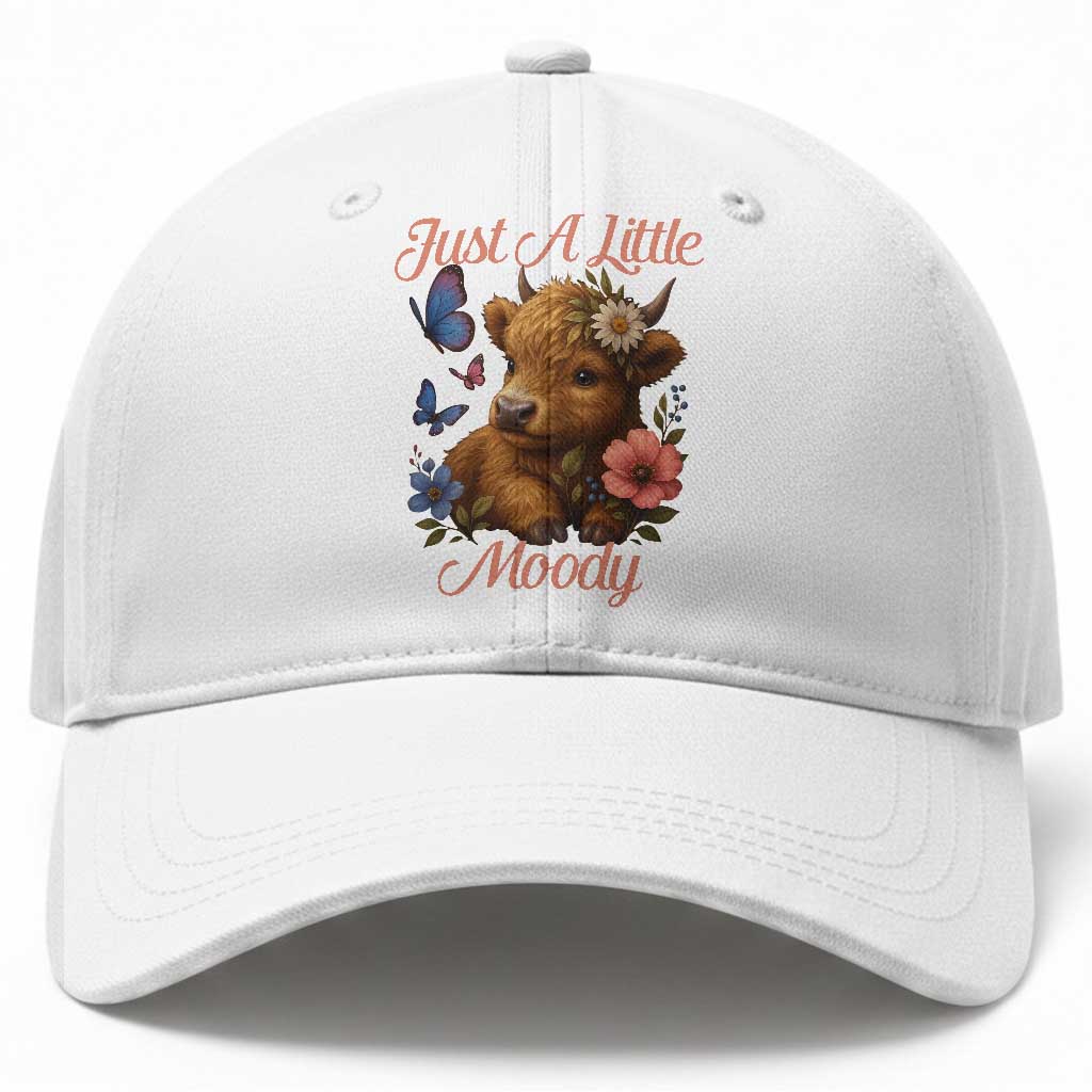 Just A Little Moody Baseball Cap Funny Sarcasm Highland Cow TS12 Print Your Wear