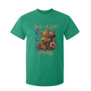 Just A Little Moody T Shirt For Kid Funny Sarcasm Highland Cow TS12 Irish Green Print Your Wear