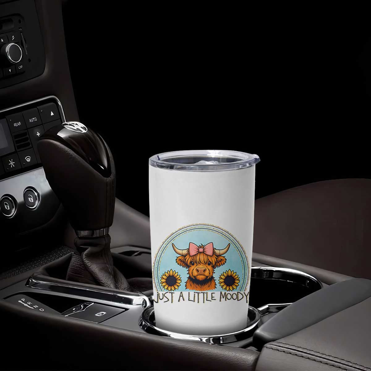 Just A Little Moody Tumbler Cup Funny Sarcasm Highland Cattle TS12 Print Your Wear