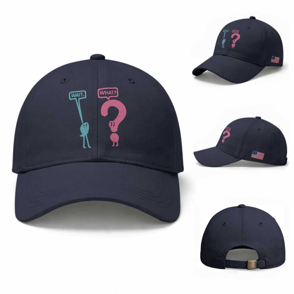 Wait What Grammar English Teacher Baseball Cap Funny Punctuation Gift TS12 Baseball Cap Universal Fit Navy Print Your Wear