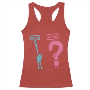 Wait What Grammar English Teacher Racerback Tank Top Funny Punctuation Gift TS12 Red Print Your Wear