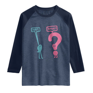 Wait What Grammar English Teacher Raglan Shirt Funny Punctuation Gift TS12 Heather Denim Navy Print Your Wear