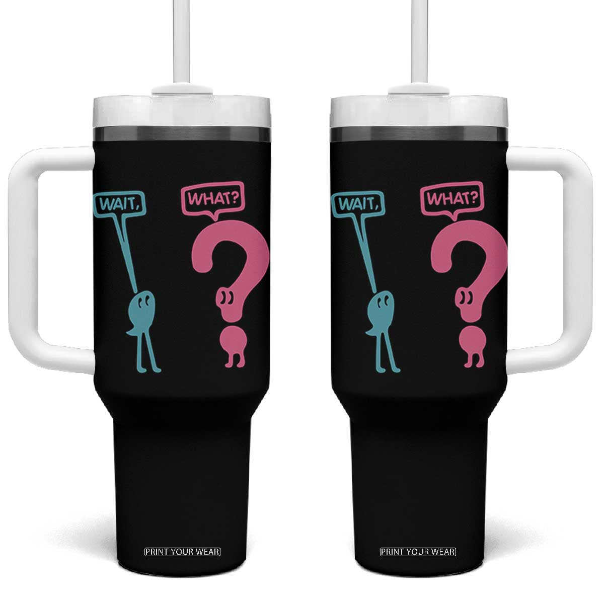 Wait What Grammar English Teacher Tumbler With Handle Funny Punctuation Gift TS12 One Size: 40 oz Black Print Your Wear