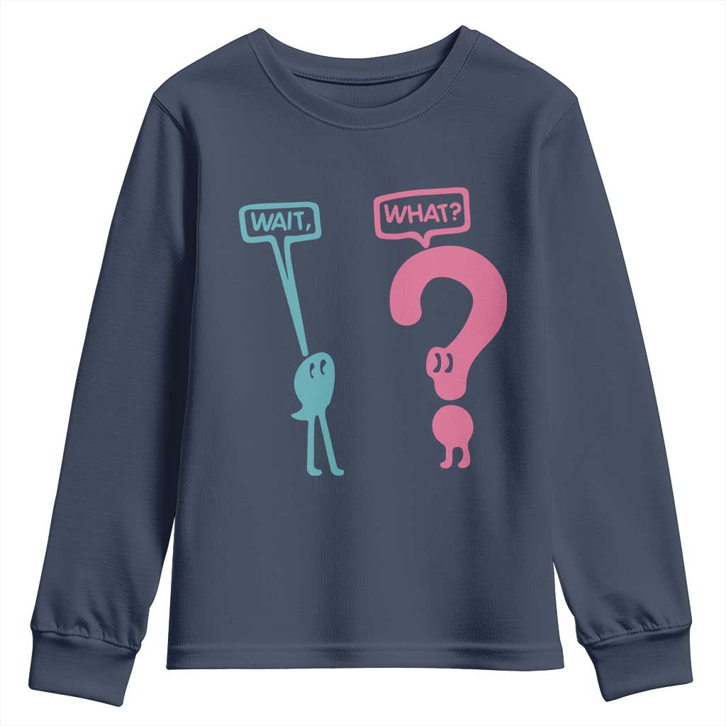 Wait What Grammar English Teacher Youth Sweatshirt Funny Punctuation Gift TS12 Navy Print Your Wear