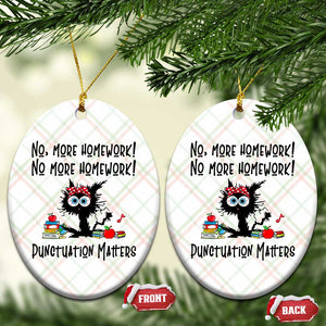 Black Cat English Teacher Gift Ceramic Ornament No More Homework Punctuation Matters Grammar Humor TS12 Print Your Wear
