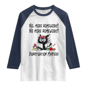 Black Cat English Teacher Gift Raglan Shirt No More Homework Punctuation Matters Grammar Humor TS12 White Navy Print Your Wear