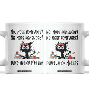 Black Cat English Teacher Gift Coffee Mug No More Homework Punctuation Matters Grammar Humor TS12 White Print Your Wear
