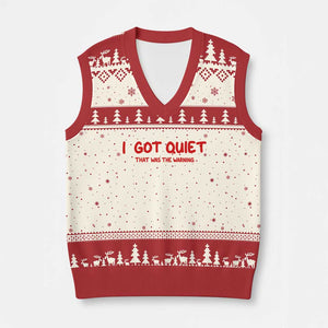 Sarcastic Mood Humor V-Neck Knit Sweater Vest I Got Quiet That Was The Warning TS12 Beige Red Print Your Wear