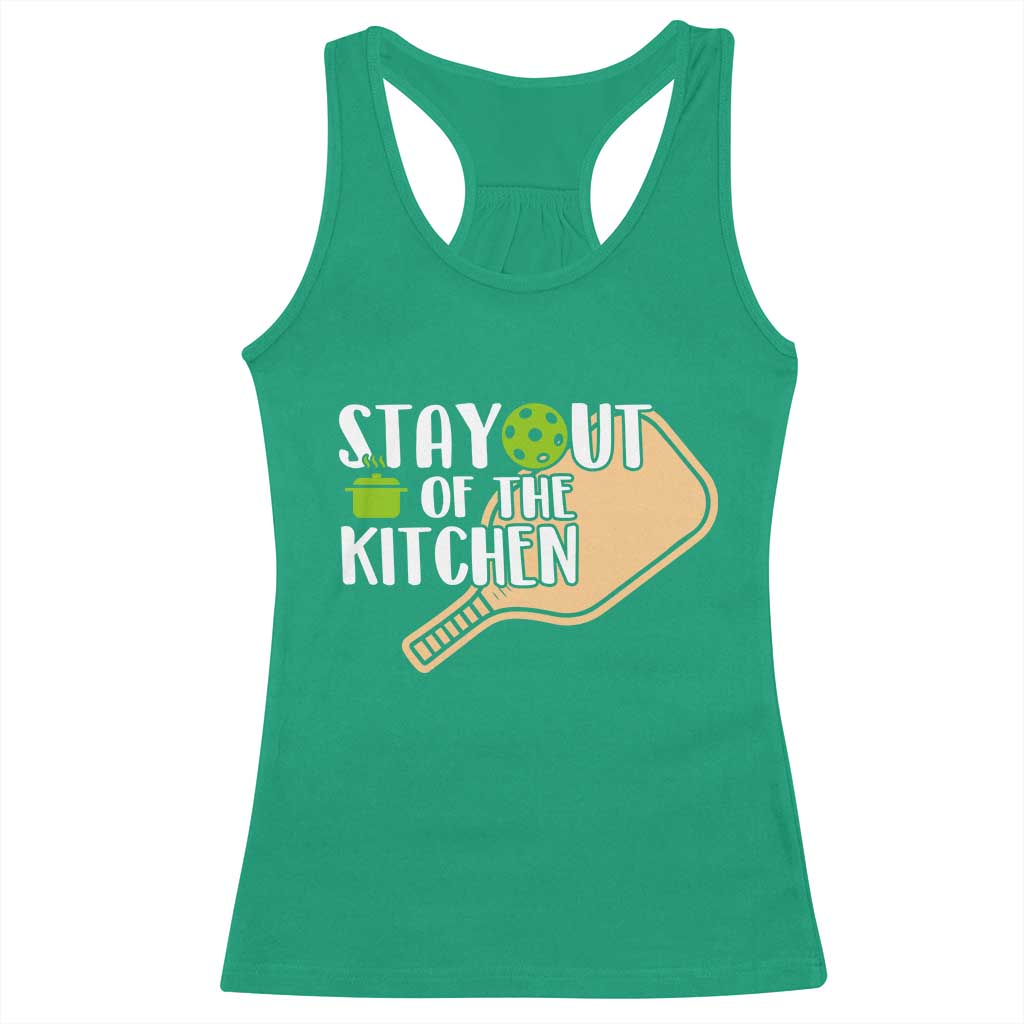 Funny Pickleball Racerback Tank Top Stay Out Of The Kitchen TS12 Irish Green Print Your Wear