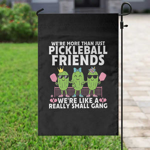 Pickleball Lovers Garden Flag We Are More Than Just Pickleball Friends TS12 Print Your Wear