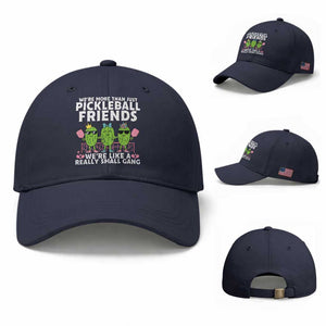 Pickleball Lovers Baseball Cap We Are More Than Just Pickleball Friends TS12 Baseball Cap Universal Fit Navy Print Your Wear