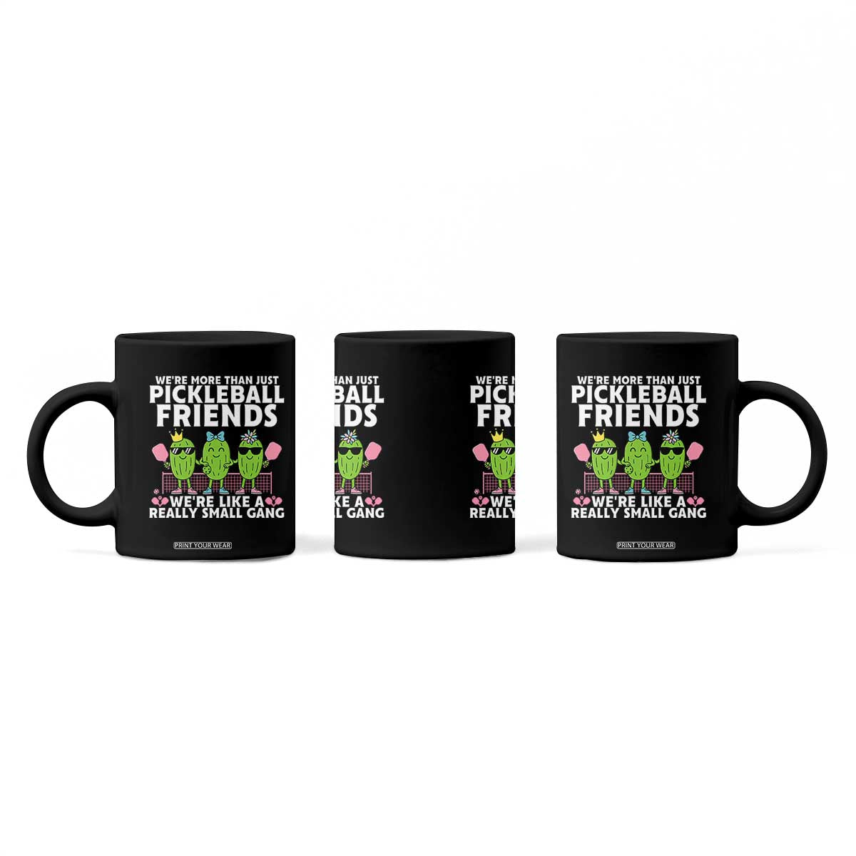 Pickleball Lovers Coffee Mug We Are More Than Just Pickleball Friends TS12 Print Your Wear