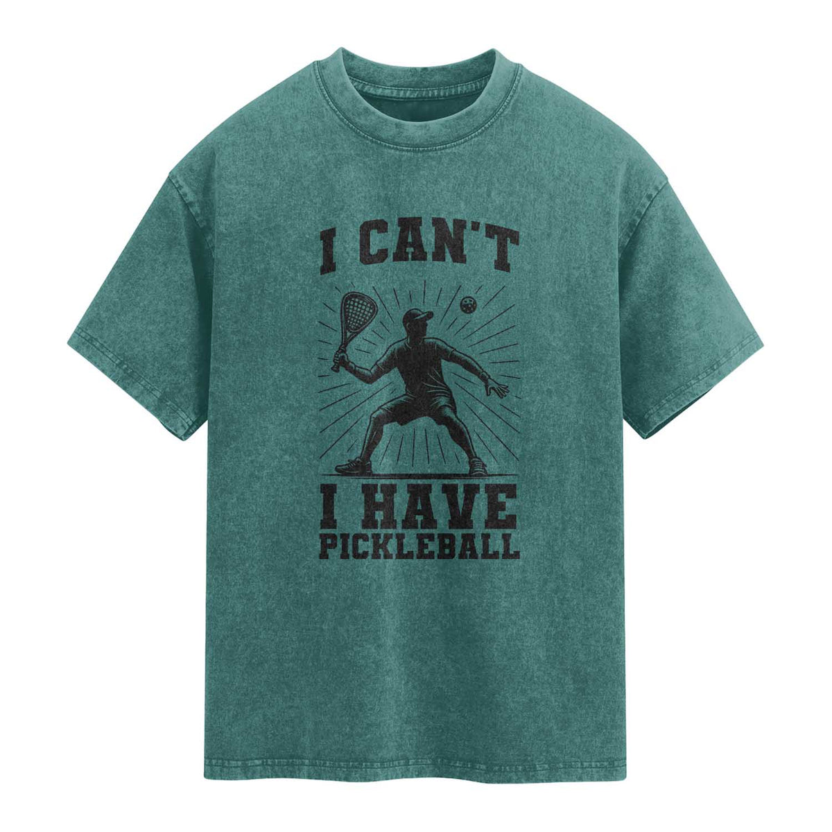 I Can Not I Have Pickleball Washed Cotton T-Shirt Pickleball Game Gift