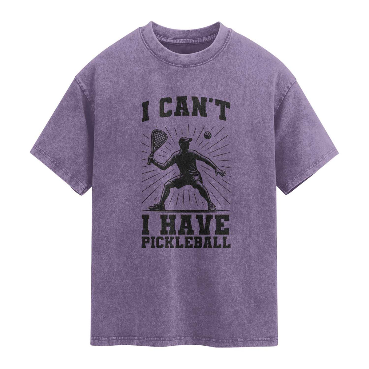 I Can Not I Have Pickleball Washed Cotton T-Shirt Pickleball Game Gift