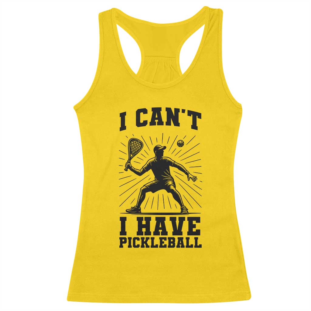 I Can Not I Have Pickleball Racerback Tank Top Pickleball Game Gift TS12 Daisy Print Your Wear