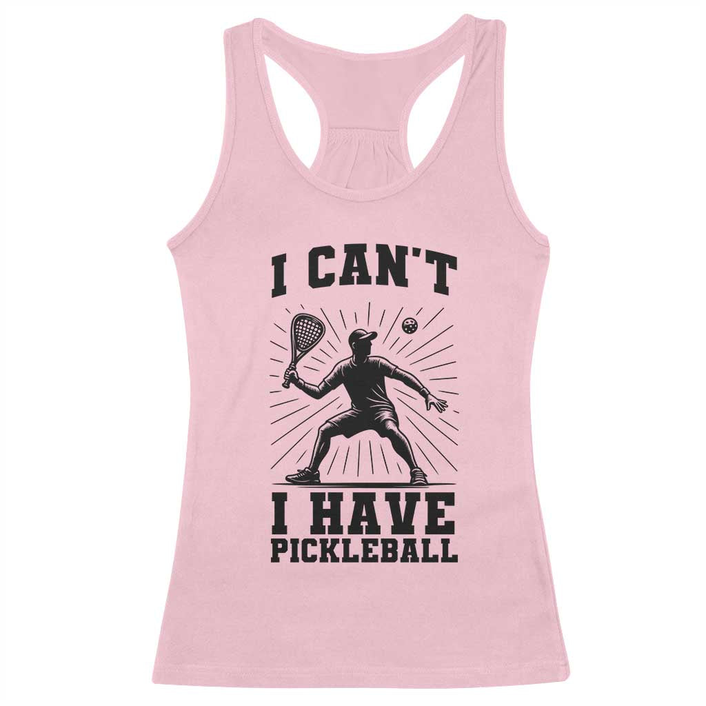 I Can Not I Have Pickleball Racerback Tank Top Pickleball Game Gift TS12 Light Pink Print Your Wear