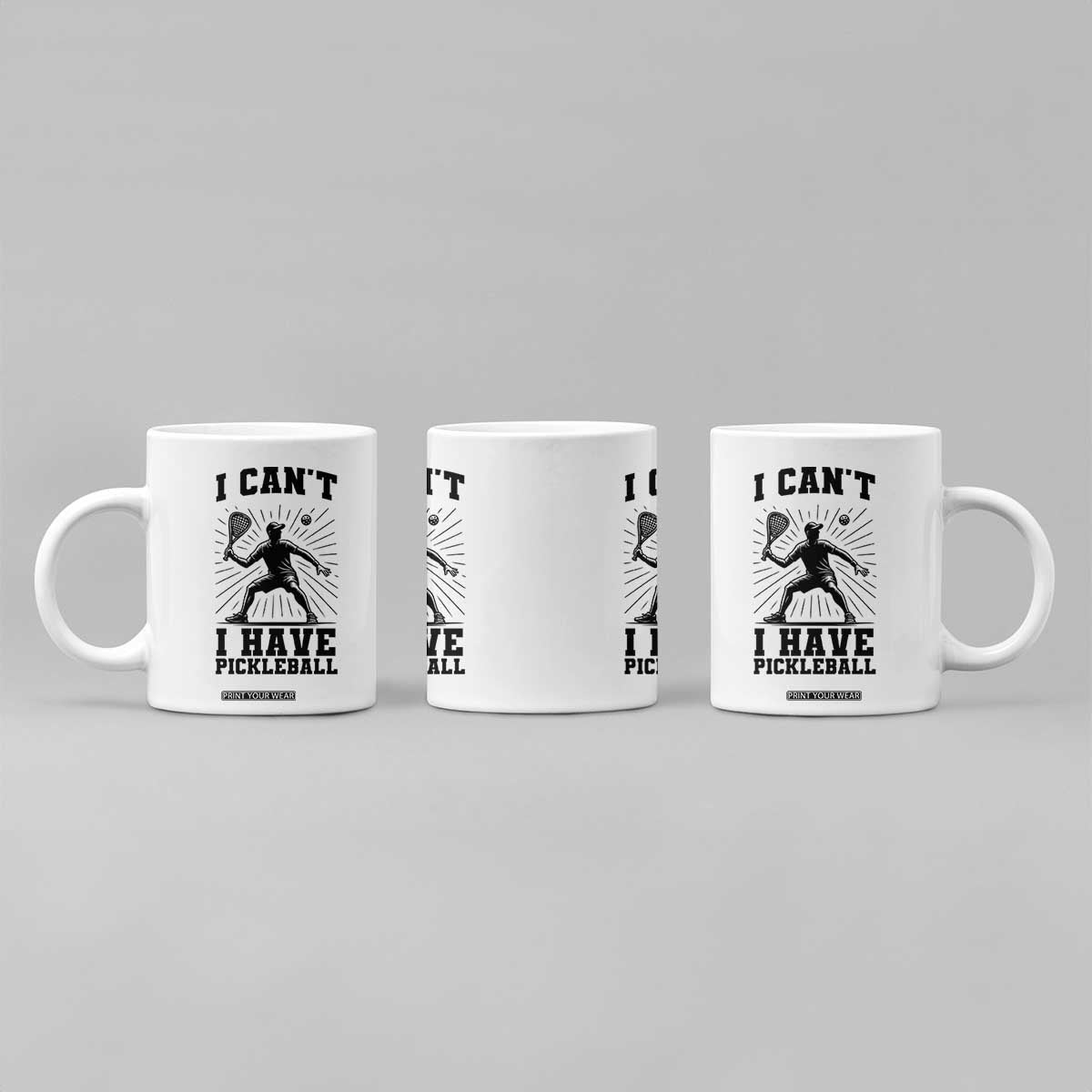 I Can Not I Have Pickleball Coffee Mug Pickleball Game Gift TS12 Print Your Wear