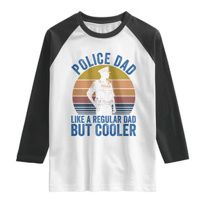 Police Dad Vintage Sunset Law Enforcement Raglan Shirt Like A Regular Dad But Cooler