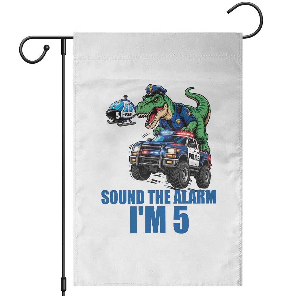 Funny Police Car Dinosaur 5th Birthday Garden Flag Sound The Alarm I Am 5