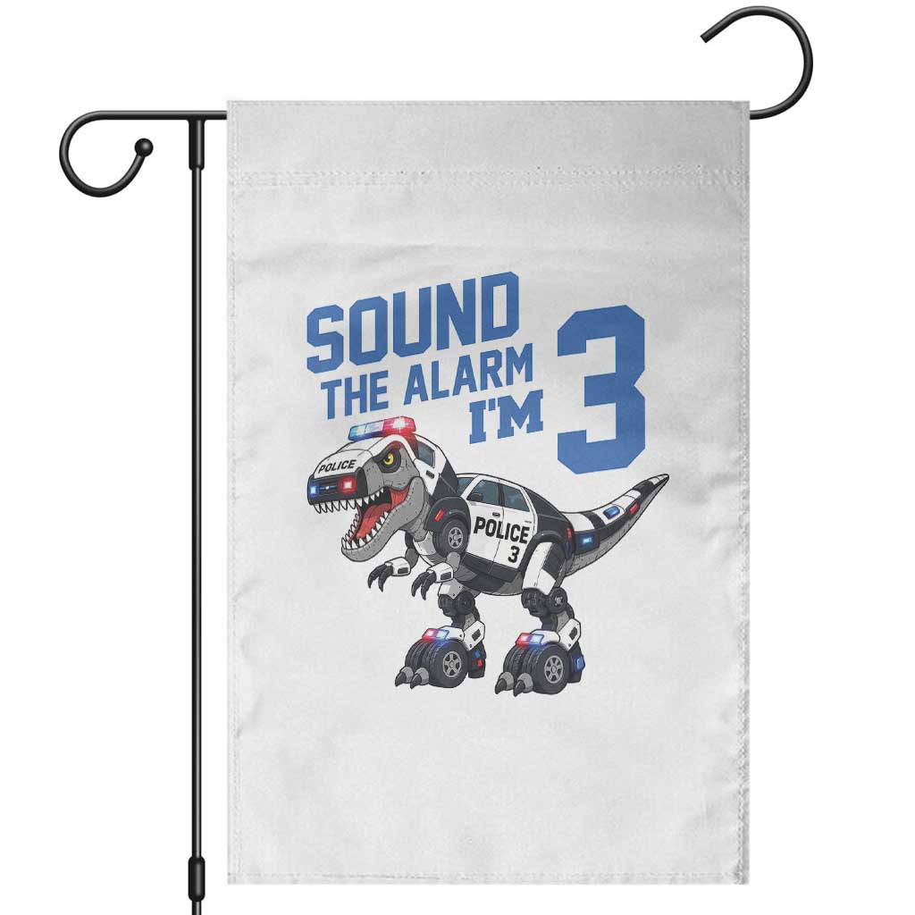 Funny Dinosaur Police Patrol 3rd Birthday Garden Flag Sound The Alarm I Am 3