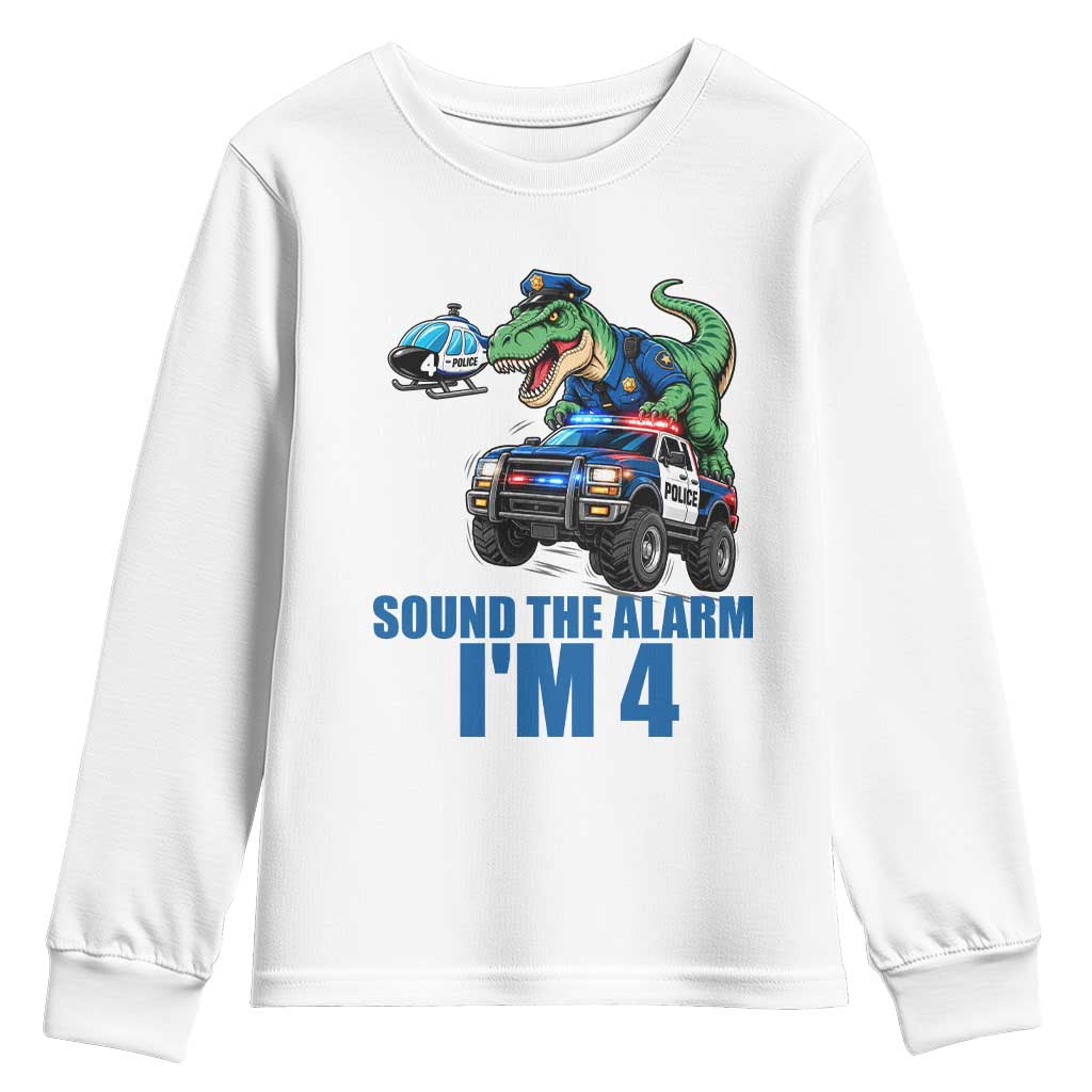 Funny Police Car Dinosaur 4th Birthday Youth Sweatshirt Sound The Alarm I Am 4