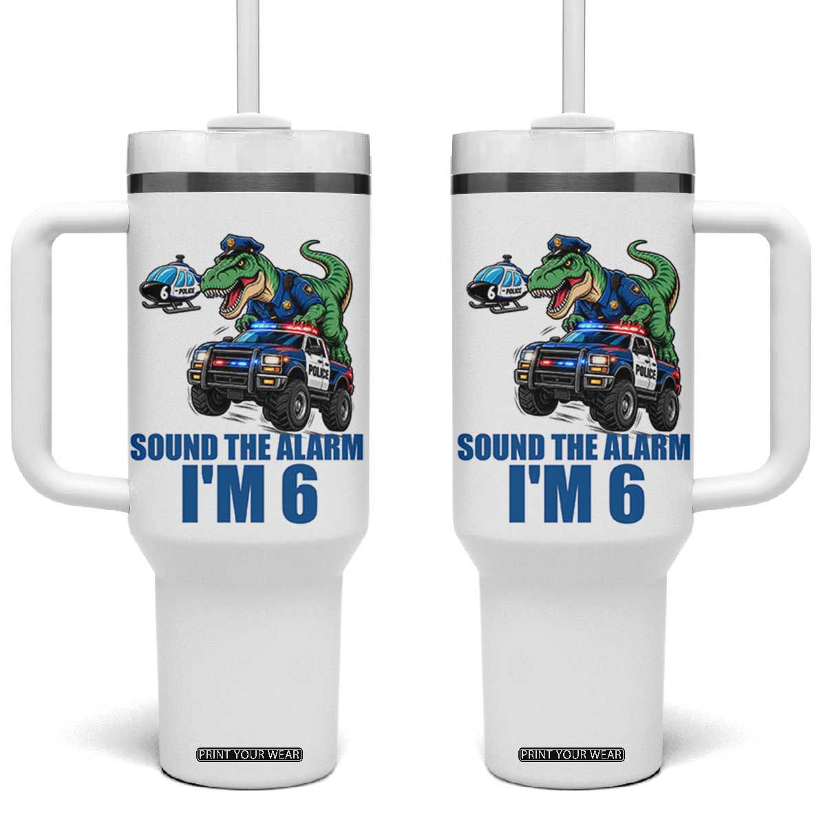 Funny Police Car Dinosaur 6th Birthday Tumbler With Handle Sound The Alarm I Am 6