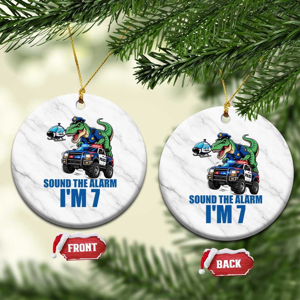 Funny Police Car Dinosaur 7th Birthday Ceramic Ornament Sound The Alarm I Am 7