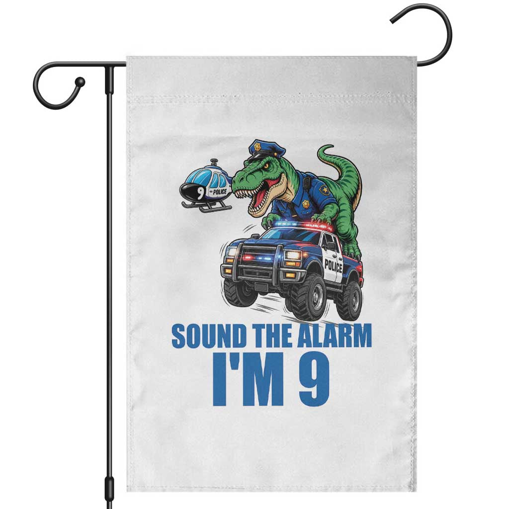 Funny Police Car Dinosaur 9th Birthday Garden Flag Sound The Alarm I Am 9