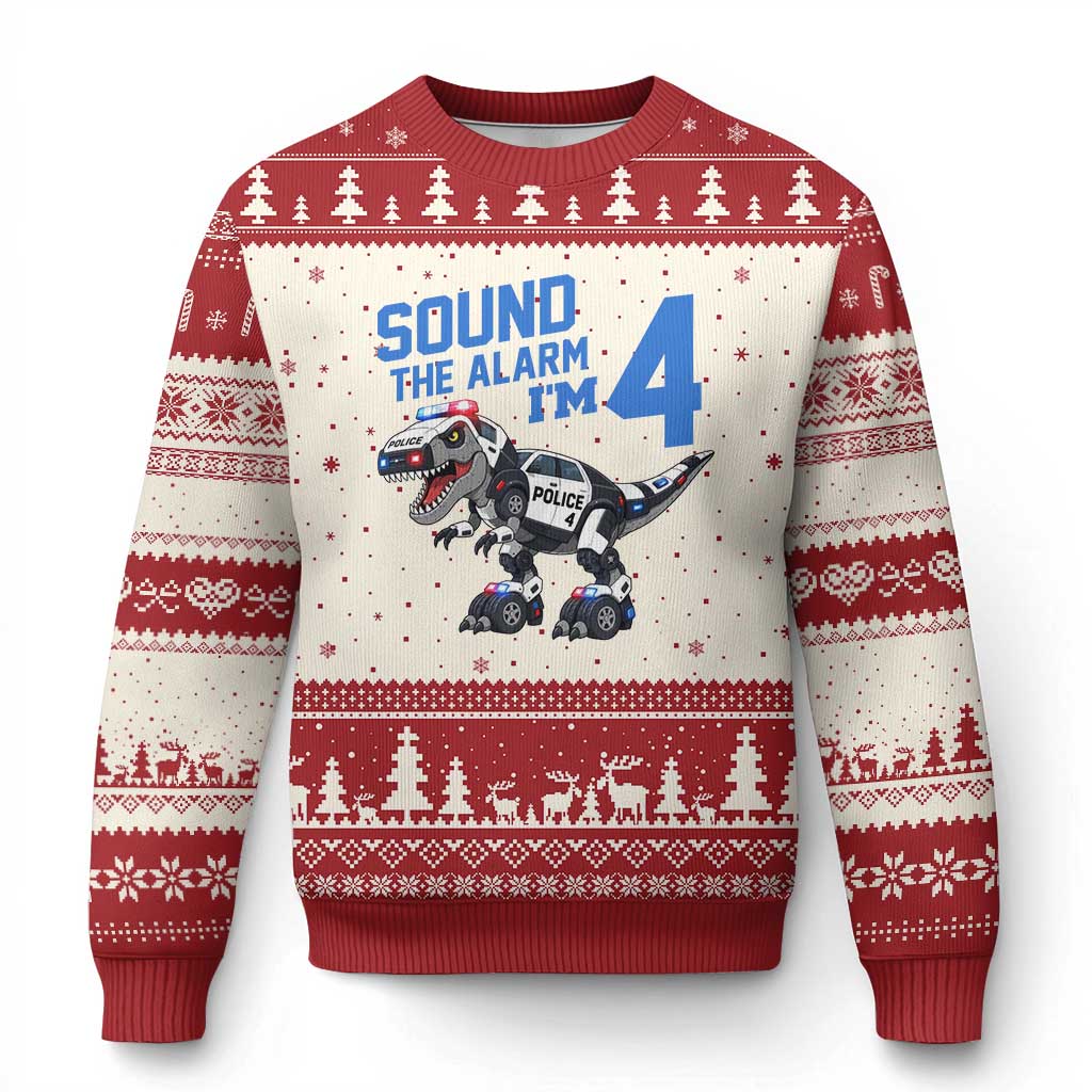 Funny Dinosaur Police Patrol 4th Birthday Ugly Christmas Sweater Sound The Alarm I Am 4
