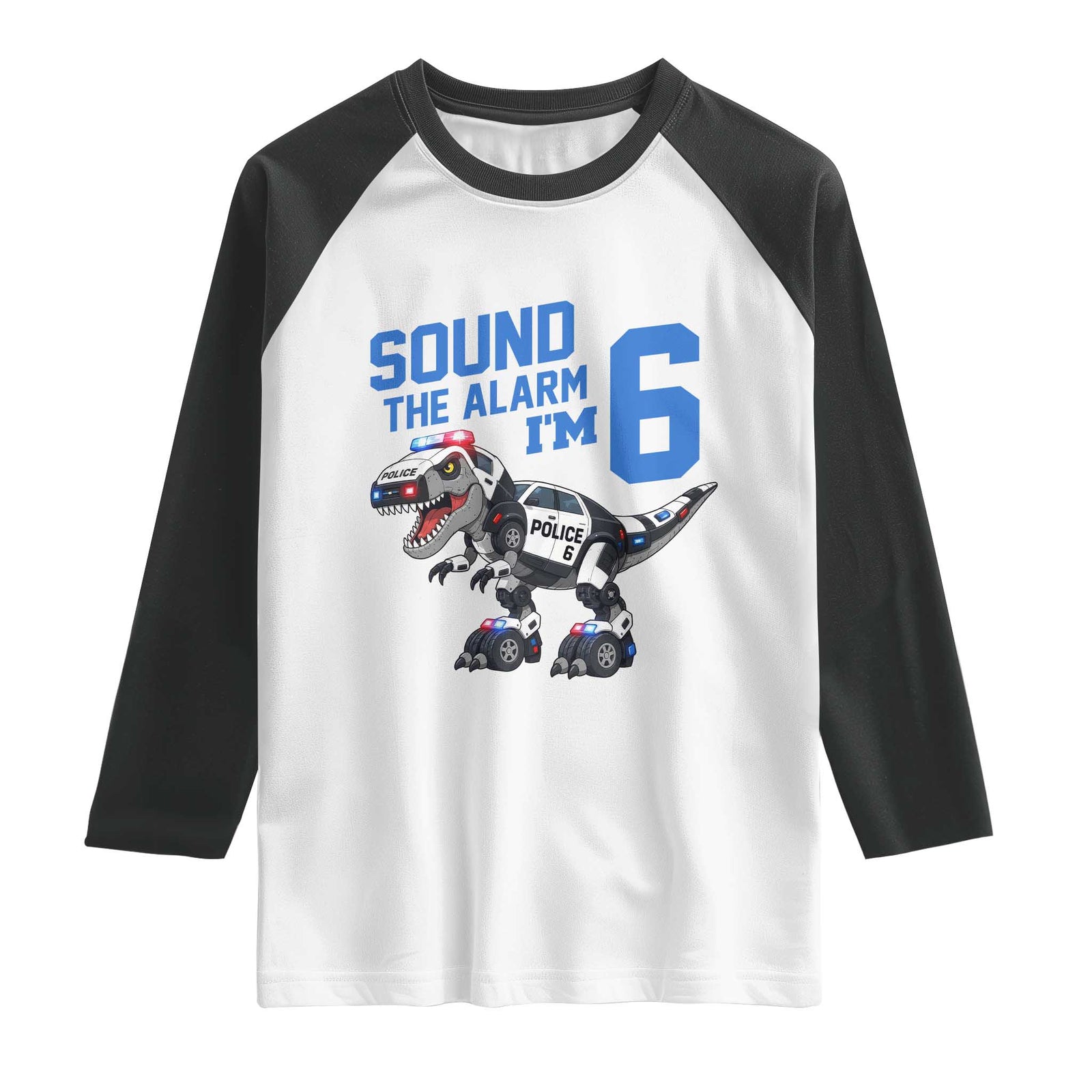 Funny Dinosaur Police Patrol 6th Birthday Raglan Shirt Sound The Alarm I Am 6