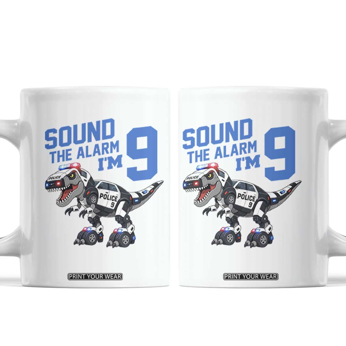 Funny Dinosaur Police Patrol 9th Birthday Coffee Mug Sound The Alarm I Am 9