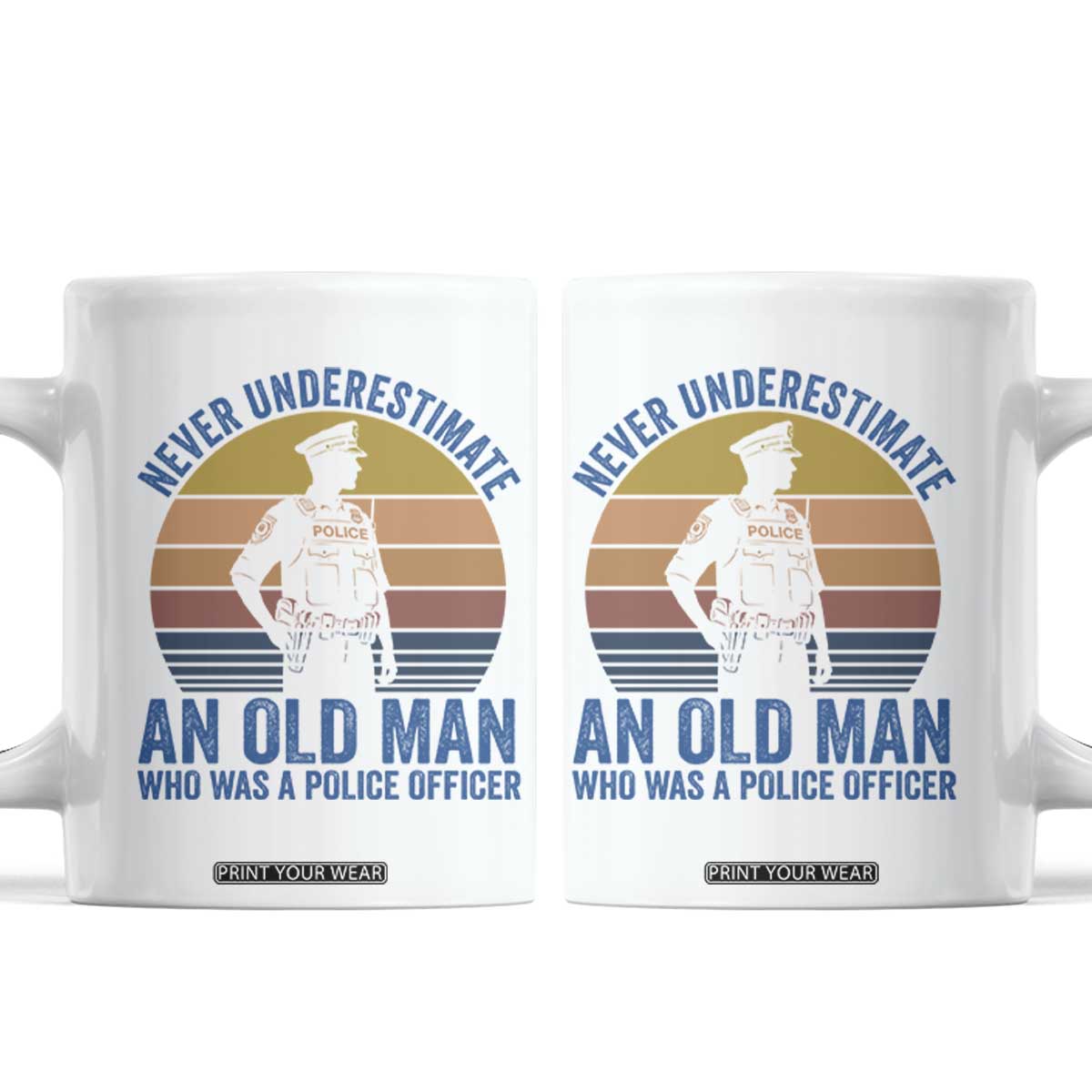 Vintage Police Officer Retirement Coffee Mug Never Underestimate An Old Man Who Was A Police Officer