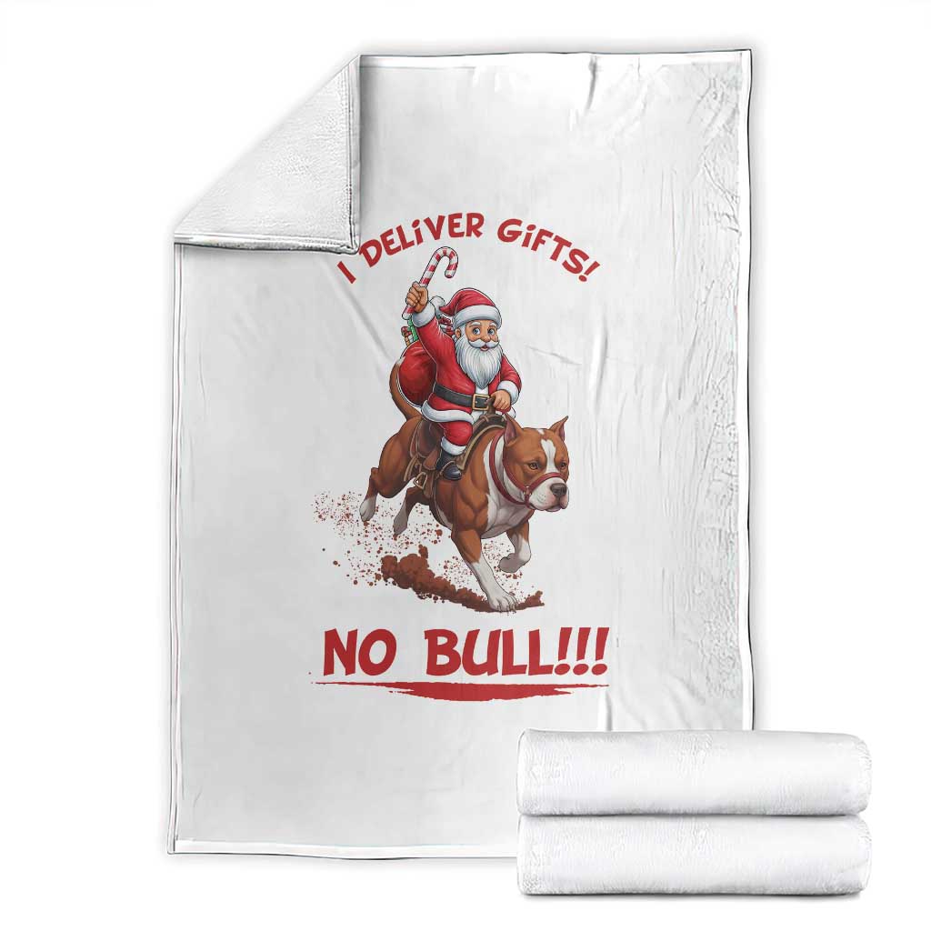 Funny Santa Pitbull Christmas Throw Blanket I Deliver Gifts No Bull TS12 White Print Your Wear
