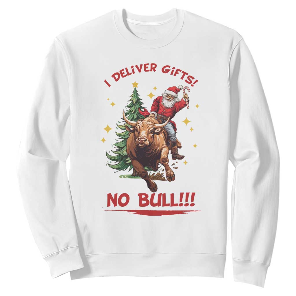 Funny Black Santa Bull Riding Christmas Sweatshirt I Deliver Gifts No Bull TS12 White Print Your Wear