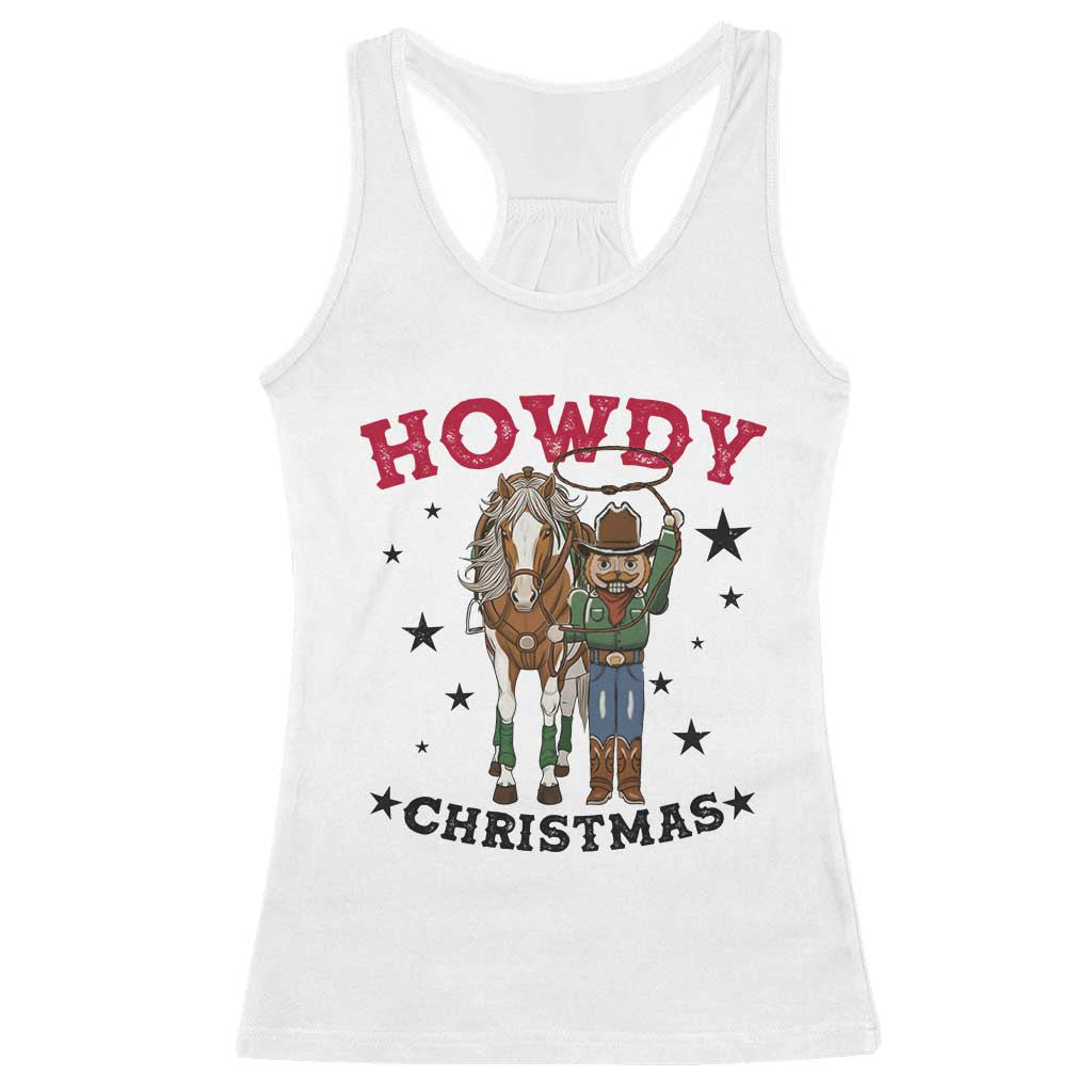 Funny Nutcracker Cowboy Howdy Christmas Racerback Tank Top Western Holiday Gift TS12 White Print Your Wear