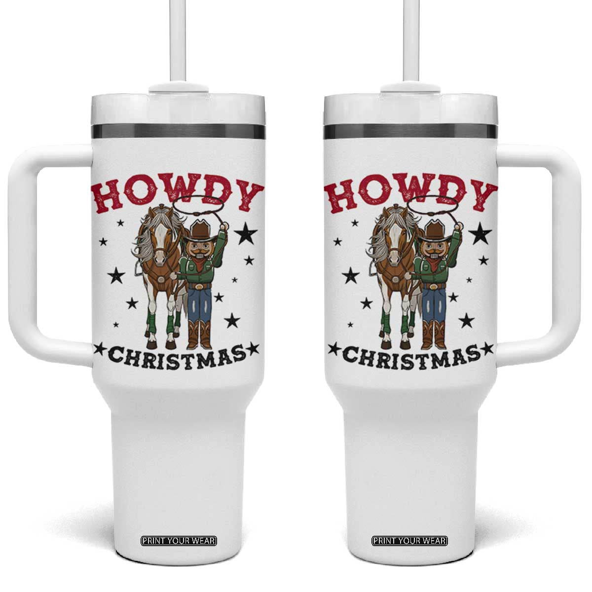 Funny Nutcracker Cowboy Howdy Christmas Tumbler With Handle Western Holiday Gift TS12 One Size: 40 oz White Print Your Wear
