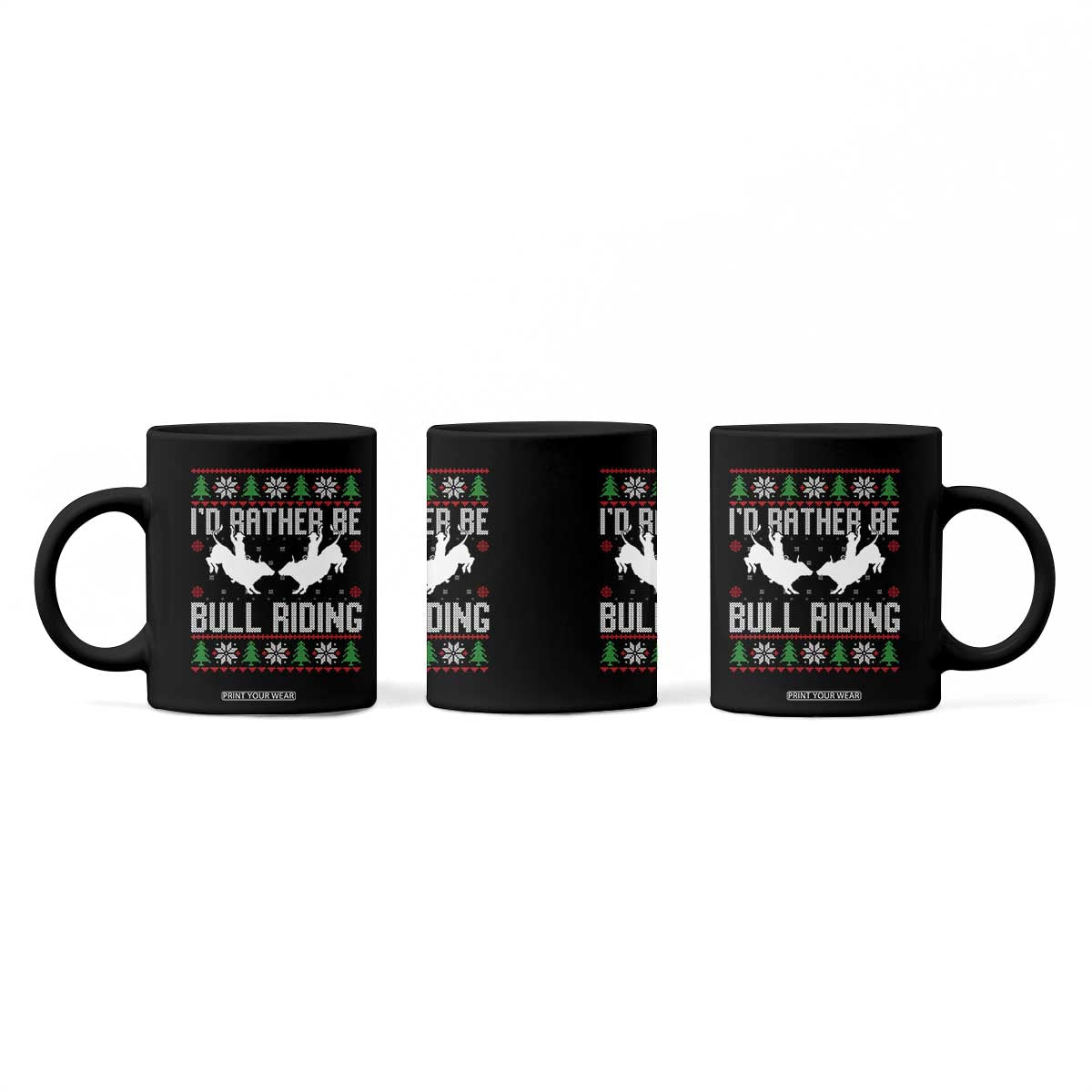 Id Rather Be Bull Riding Coffee Mug Rodeo Bull Rider Ugly Christmas Gift TS12 Print Your Wear