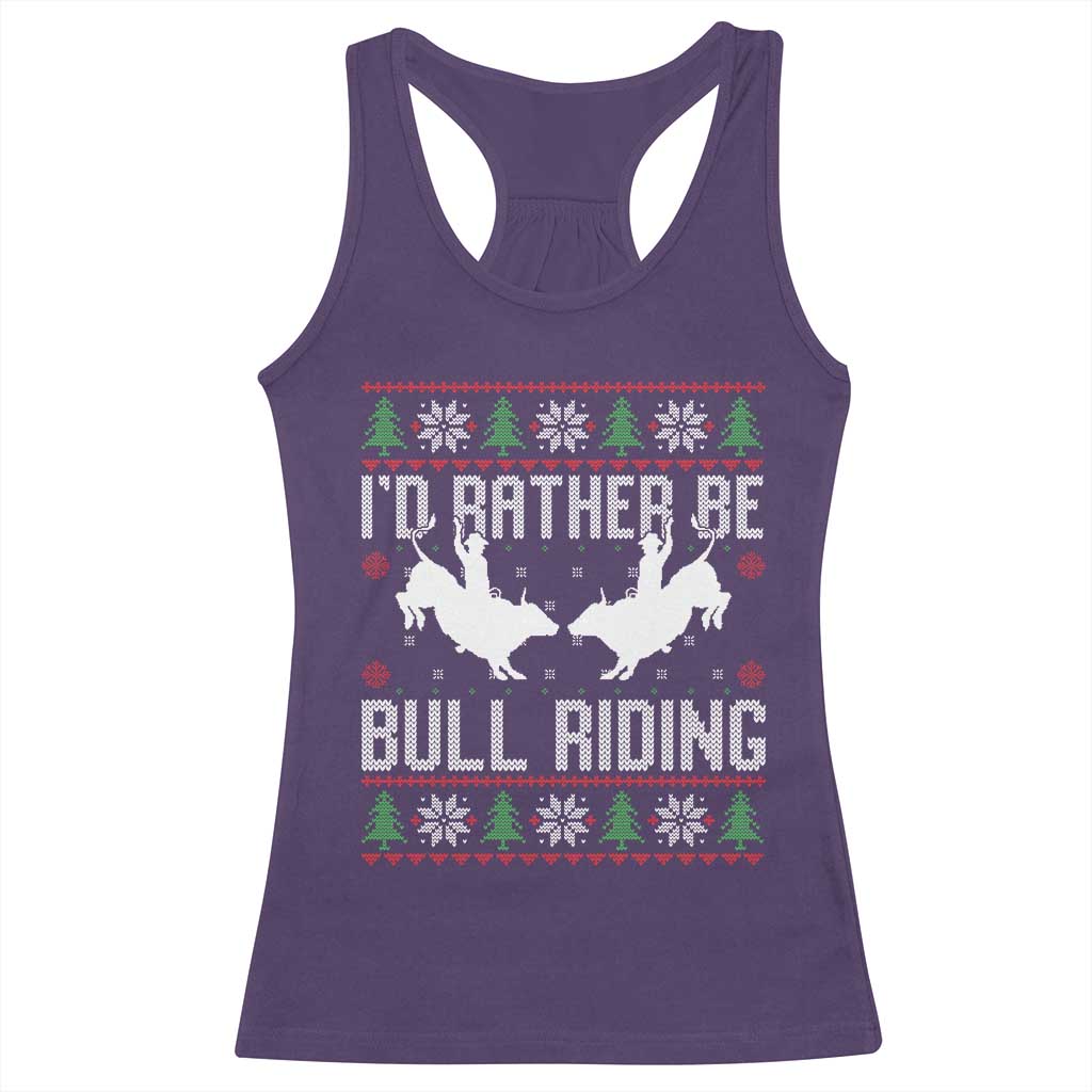 Id Rather Be Bull Riding Racerback Tank Top Rodeo Bull Rider Ugly Christmas Gift TS12 Purple Print Your Wear