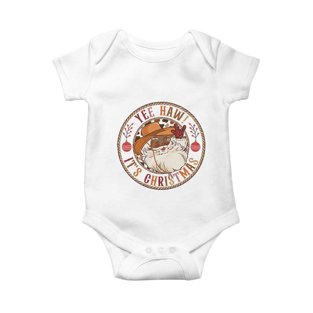 Yee Haw It Is Christmas Baby Onesie Funny Black Santa Cowboy TS12 White Print Your Wear