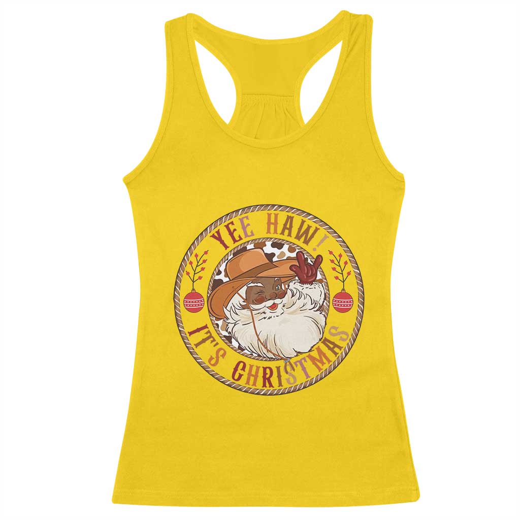 Yee Haw It Is Christmas Racerback Tank Top Funny Black Santa Cowboy TS12 Daisy Print Your Wear