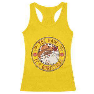 Yee Haw It Is Christmas Racerback Tank Top Funny Black Santa Cowboy TS12 Daisy Print Your Wear