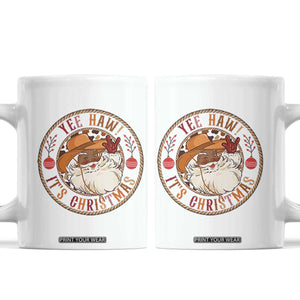 Yee Haw It Is Christmas Coffee Mug Funny Black Santa Cowboy TS12 White Print Your Wear