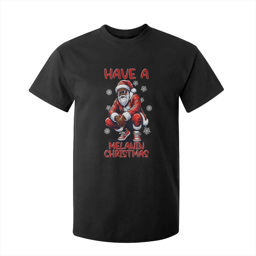 Have A Melanin Christmas T Shirt For Kid Black Pride Xmas Gift TS12 Black Print Your Wear