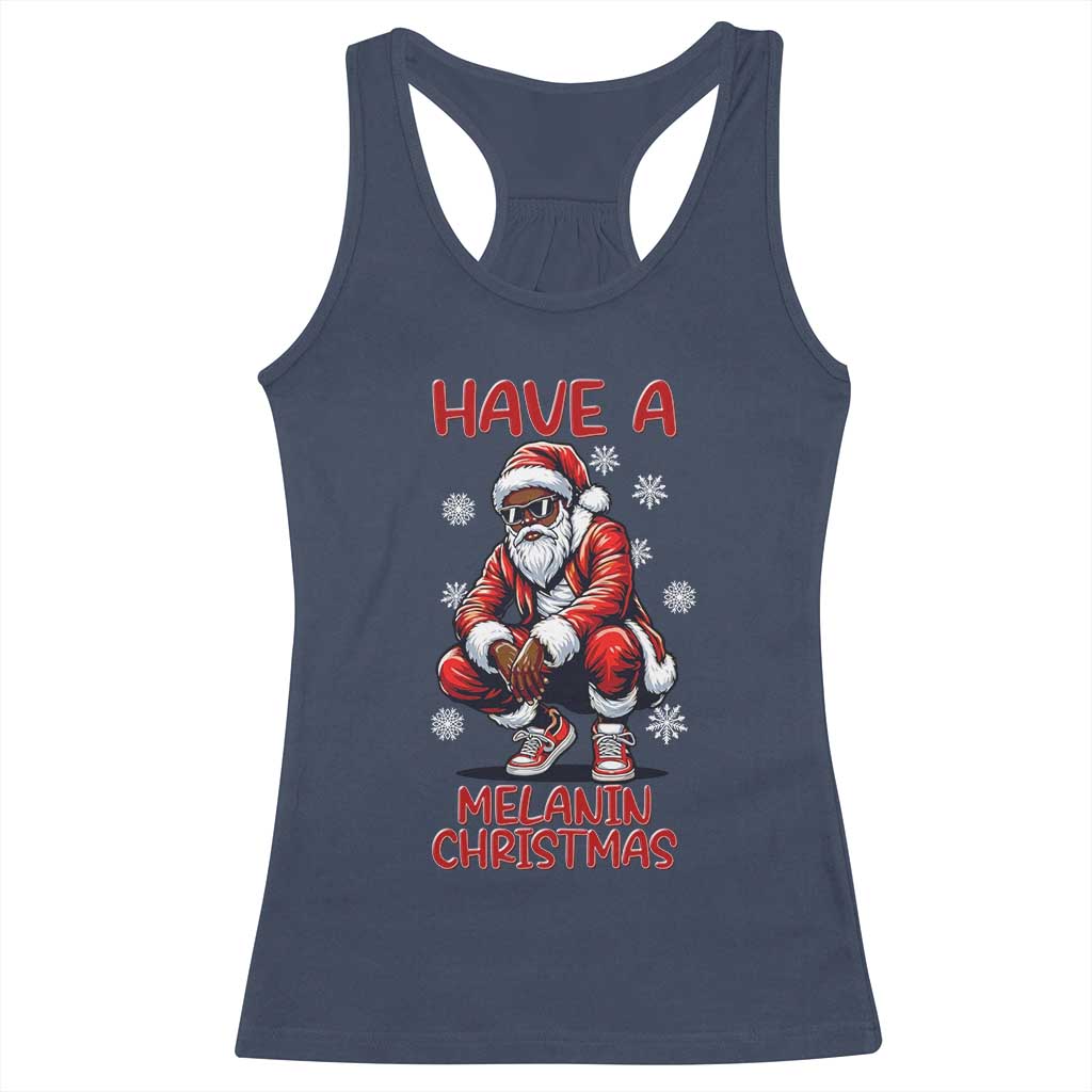 Have A Melanin Christmas Racerback Tank Top Black Pride Xmas Gift TS12 Navy Print Your Wear