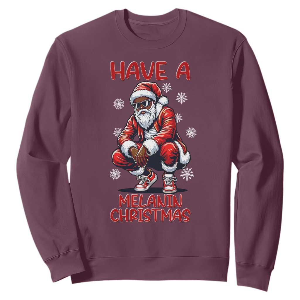 Have A Melanin Christmas Sweatshirt Black Pride Xmas Gift TS12 Maroon Print Your Wear