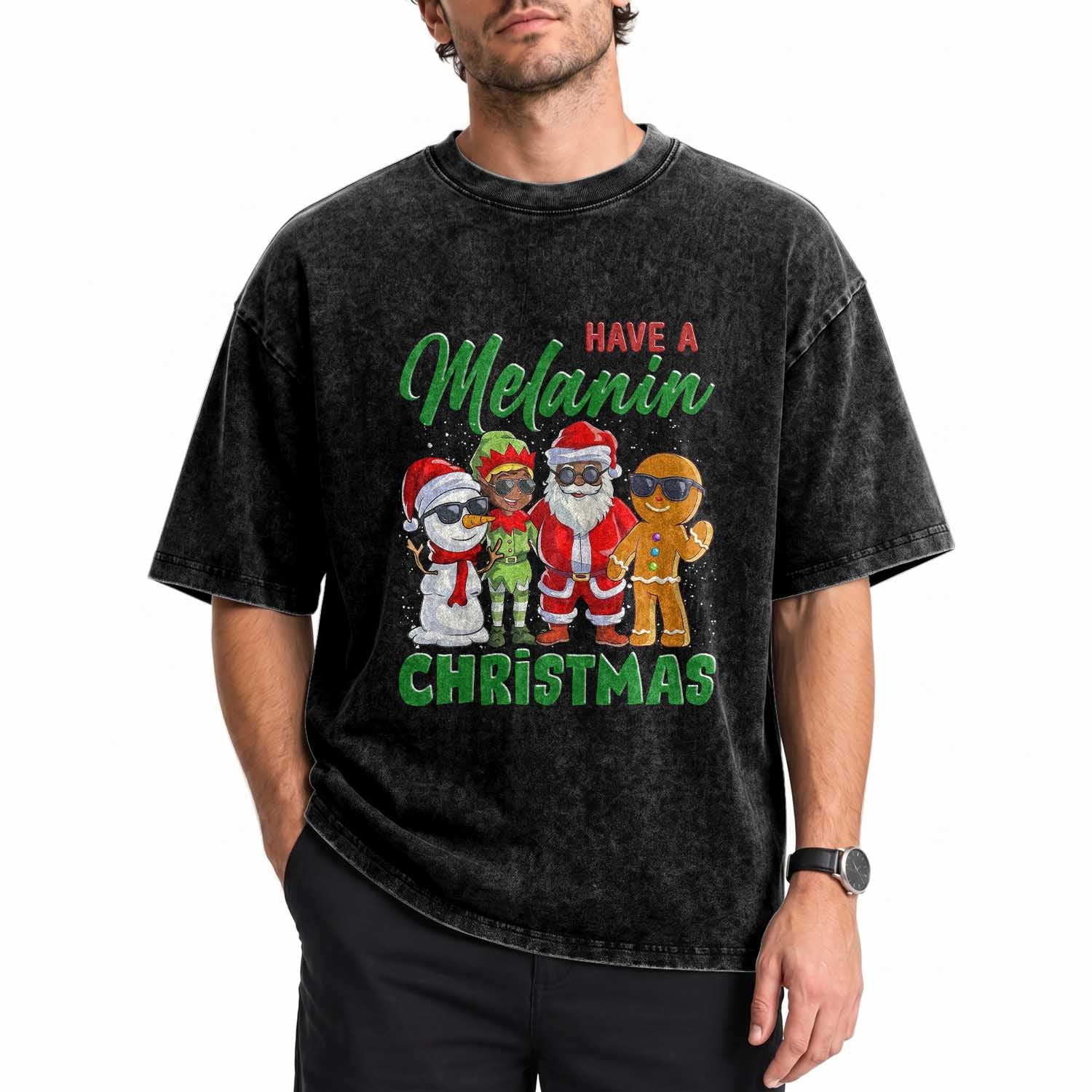 Have A Melanin Christmas Washed Cotton T-Shirt Black Family African American Xmas Gift