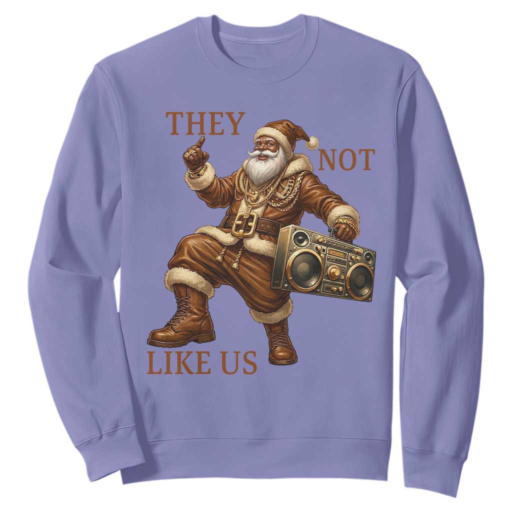 They Not Like Us Sweatshirt Funny Christmas Black Santa Claus TS12 Violet Print Your Wear