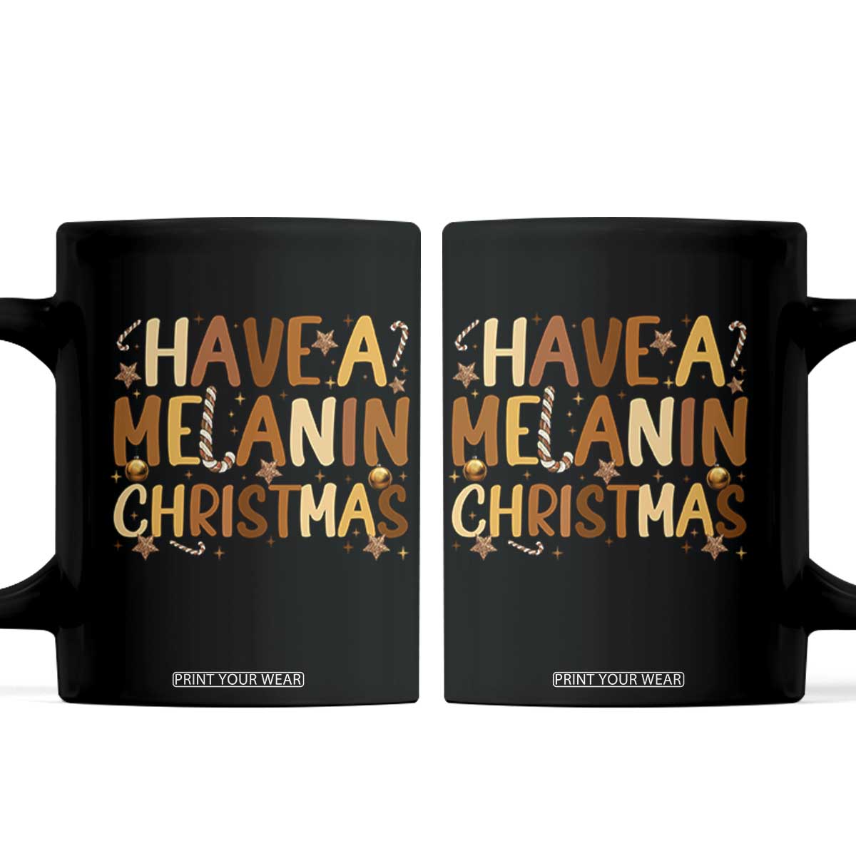 Funny Black Pride Have A Melanin Christmas Coffee Mug Culture Gift TS12 Black Print Your Wear