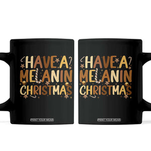 Funny Black Pride Have A Melanin Christmas Coffee Mug Culture Gift TS12 Black Print Your Wear
